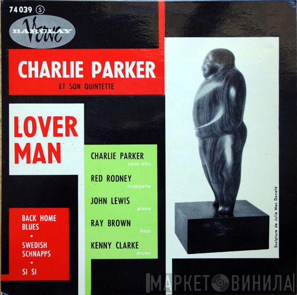 The Charlie Parker Quintet - Lover Man