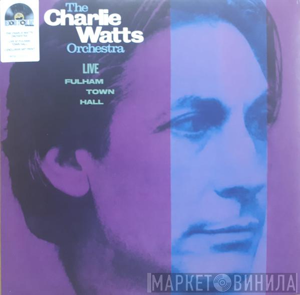 The Charlie Watts Orchestra - Live At Fulham Town Hall