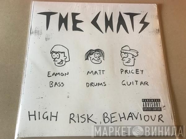  The Chats   - High Risk Behaviour