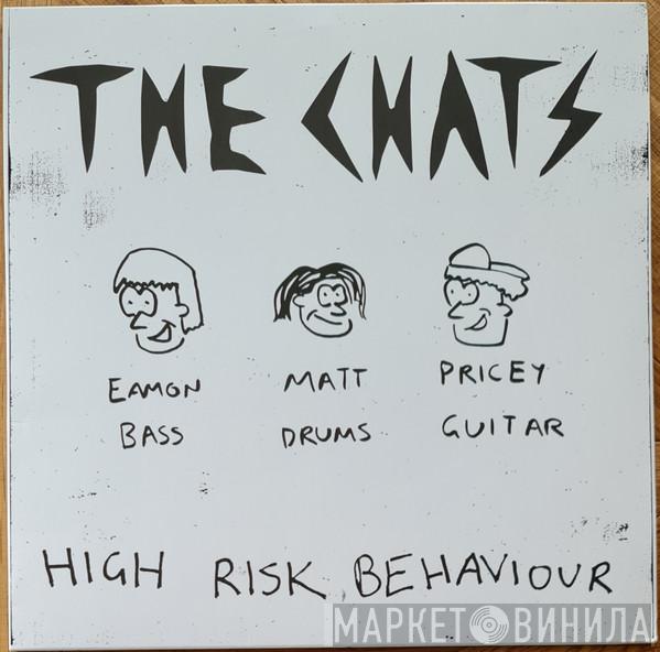  The Chats   - High Risk Behaviour