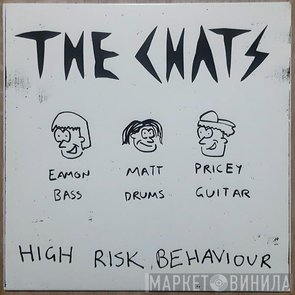 The Chats   - High Risk Behaviour