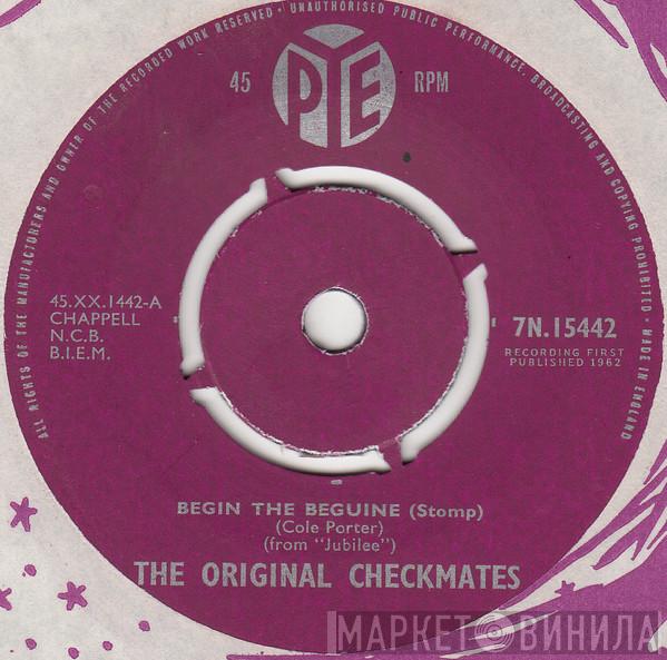 The Checkmates  - Begin The Beguine (Stomp)