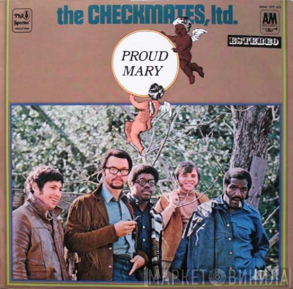 The Checkmates LTD. - Proud Mary