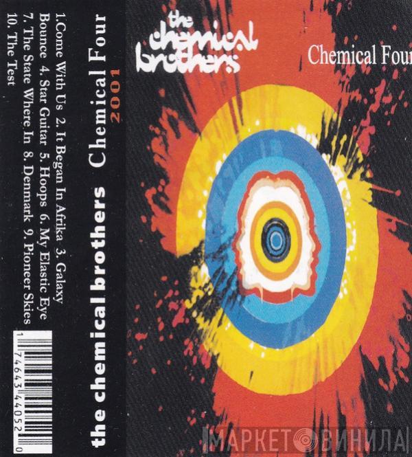  The Chemical Brothers  - Chemical Four