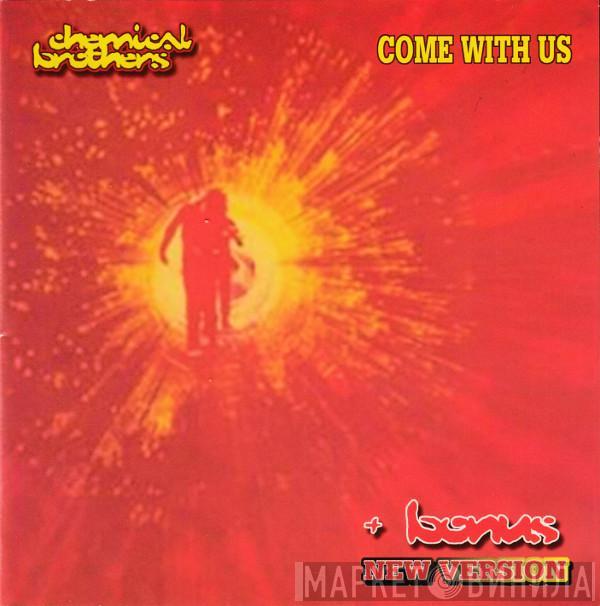  The Chemical Brothers  - Come With Us + Bonus