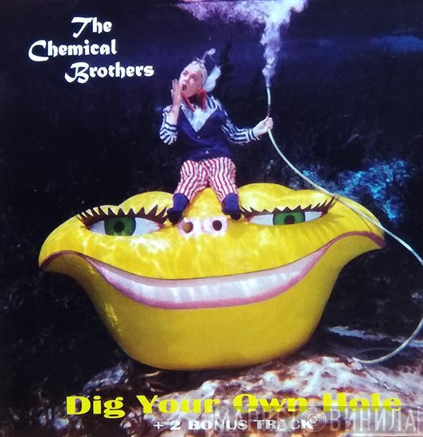  The Chemical Brothers  - Dig Your Own Hole + 2 Bonus Track