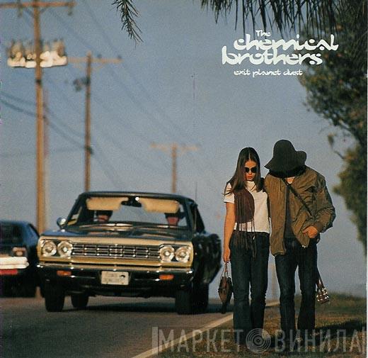 The Chemical Brothers - Exit Planet Dust