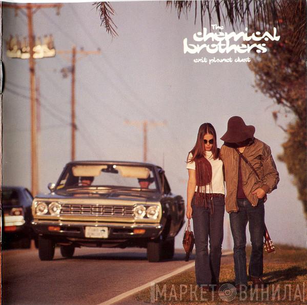  The Chemical Brothers  - Exit Planet Dust