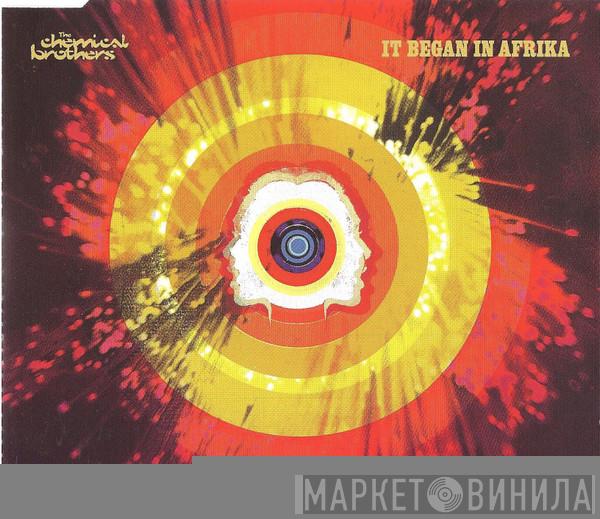 The Chemical Brothers - It Began In Afrika