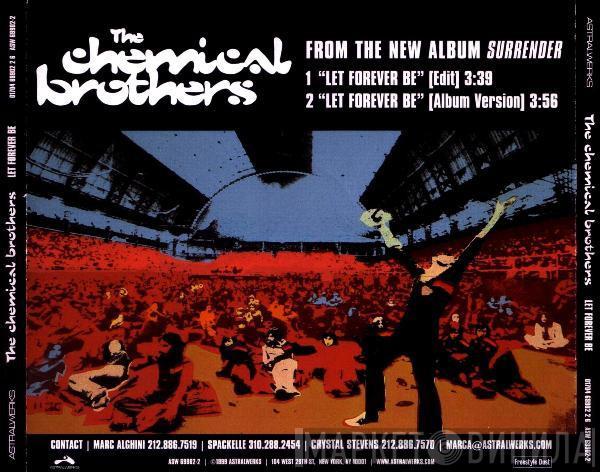  The Chemical Brothers  - Let Forever Be