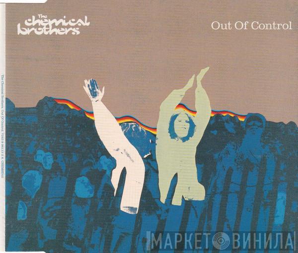 The Chemical Brothers - Out Of Control