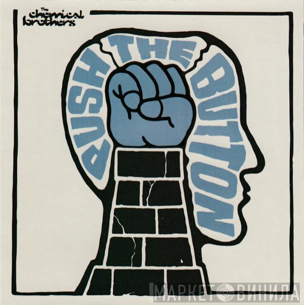  The Chemical Brothers  - Push The Button