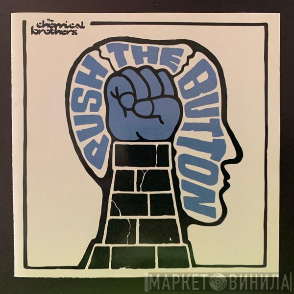  The Chemical Brothers  - Push The Button