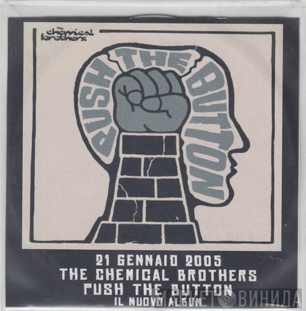  The Chemical Brothers  - Push The Button