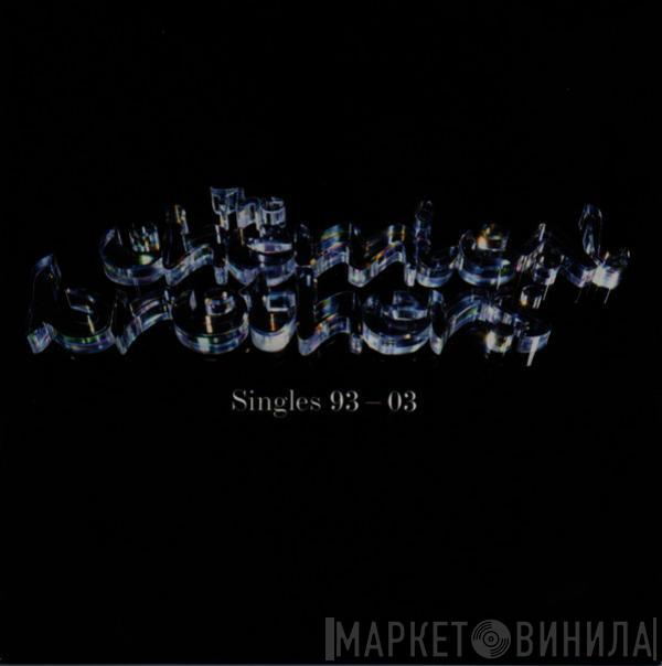  The Chemical Brothers  - Singles 93-03