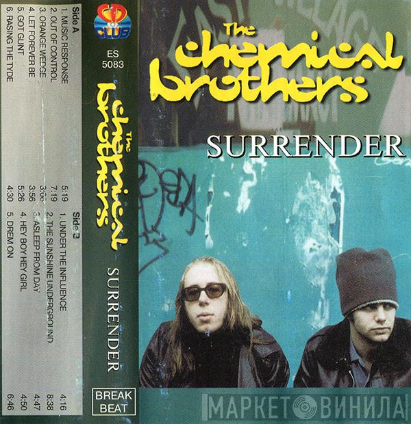  The Chemical Brothers  - Surrender