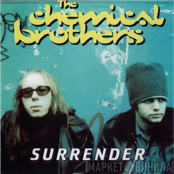  The Chemical Brothers  - Surrender