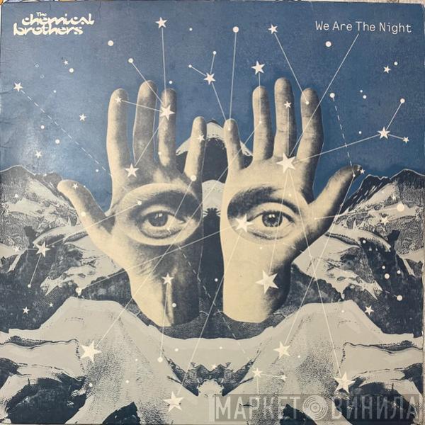  The Chemical Brothers  - We Are The Night