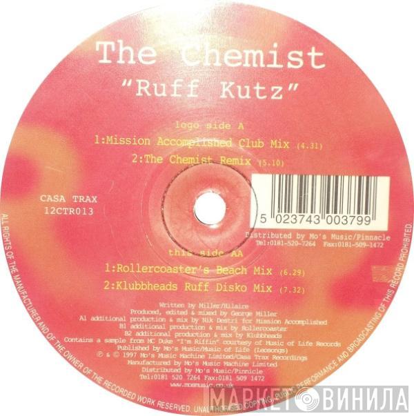 The Chemist - Ruff Kutz