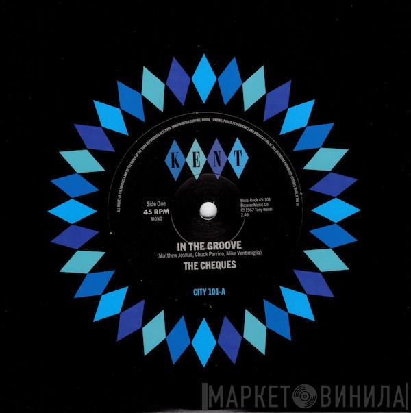 The Cheques, The Merits - In The Groove / Arabian Jerk