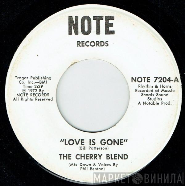 The Cherry Blend - Love Is Gone / Warning Of Danger