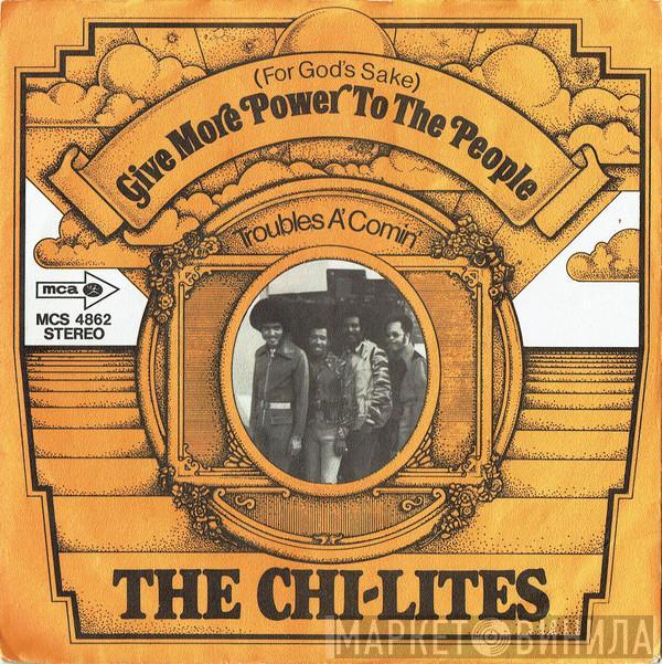 The Chi-Lites - (For God's Sake) Give More Power To The People