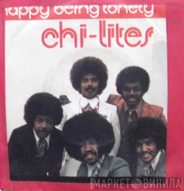  The Chi-Lites  - Happy Being Lonely / Love Can Be Hazardous