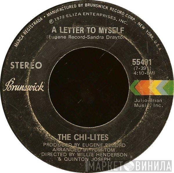 The Chi-Lites - A Letter To Myself