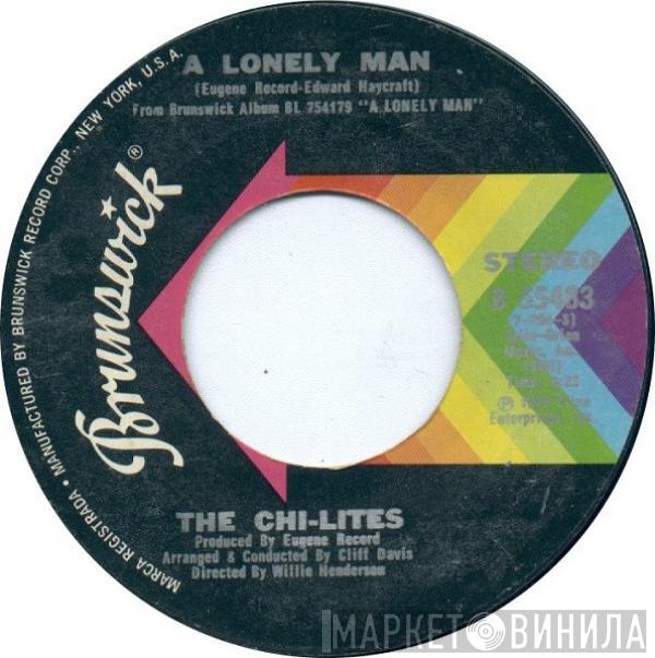 The Chi-Lites - A Lonely Man / The Man & The Woman (The Boy & The Girl)