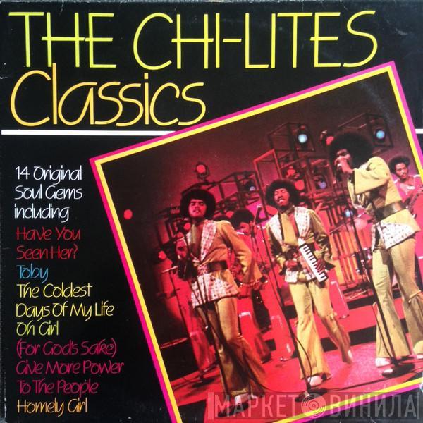 The Chi-Lites - Chi-Lites Classics