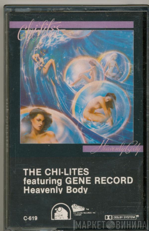 The Chi-Lites, Eugene Record - Heavenly Body