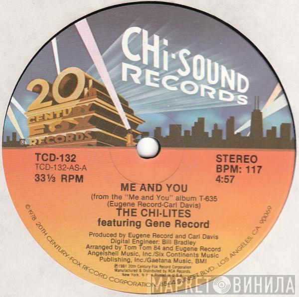 The Chi-Lites, Eugene Record - Me And You