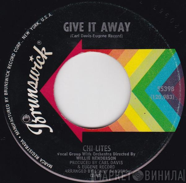 The Chi-Lites - Give It Away