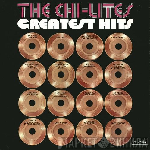 The Chi-Lites - Greatest Hits