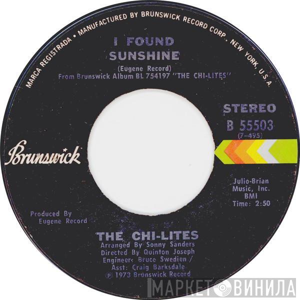 The Chi-Lites - I Found Sunshine / Marriage License