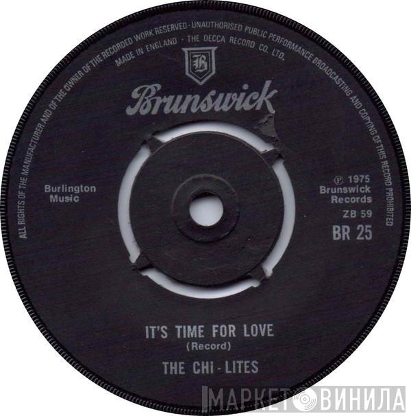  The Chi-Lites  - It's Time For Love