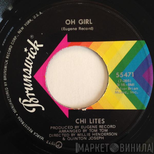 The Chi-Lites  - Oh Girl