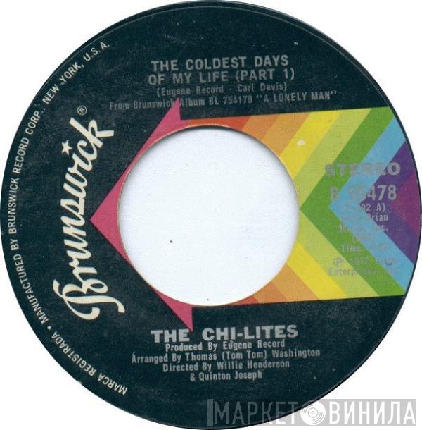 The Chi-Lites - The Coldest Days Of My Life