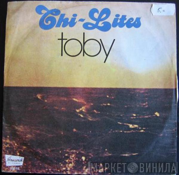 The Chi-Lites - Toby / That's How Long