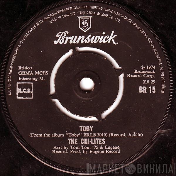 The Chi-Lites - Toby