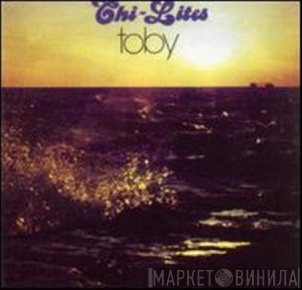 The Chi-Lites - Toby