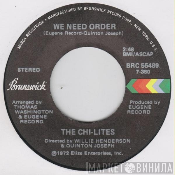 The Chi-Lites - We Need Order