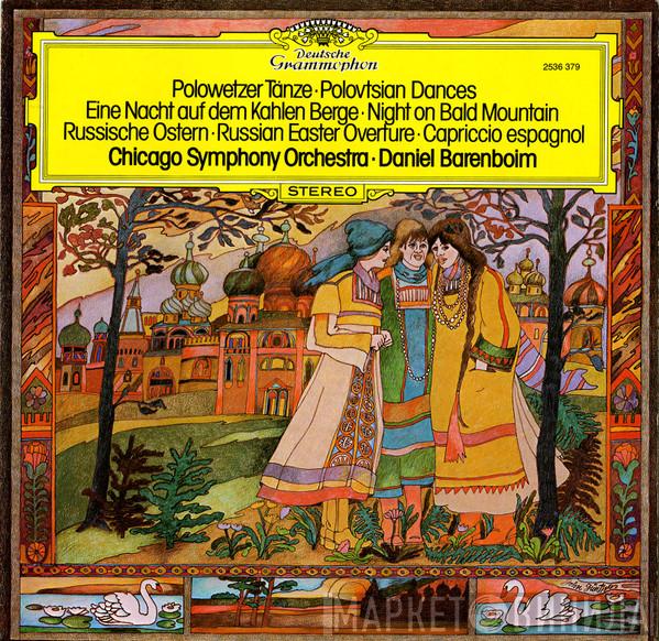 ▪ The Chicago Symphony Orchestra  Daniel Barenboim  - Polowetzer Tänze ▪ Eine Nacht Auf Dem Kahlen Berge ▪ Russische Ostern ▪ Capriccio Espagnol