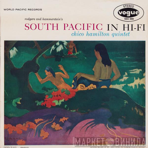 The Chico Hamilton Quintet - South Pacific In Hi-Fi