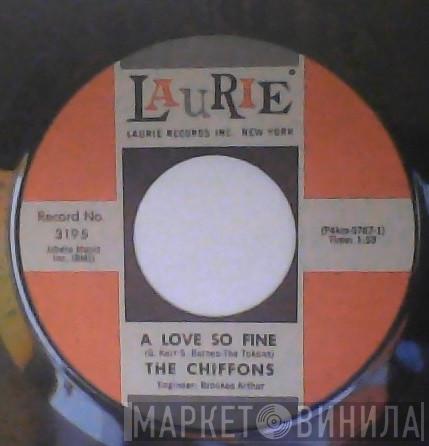  The Chiffons  - A Love So Fine / Only My Friend