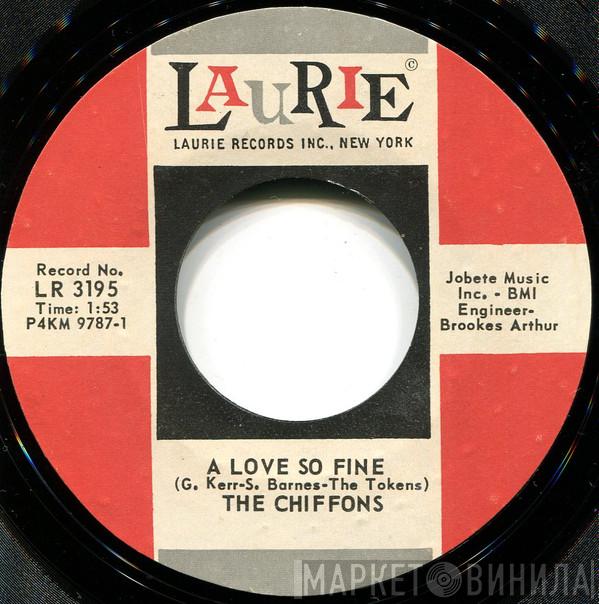  The Chiffons  - A Love So Fine / Only My Friend