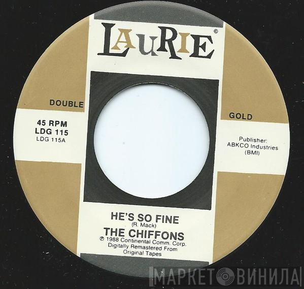  The Chiffons  - He's So Fine / A Love So Fine