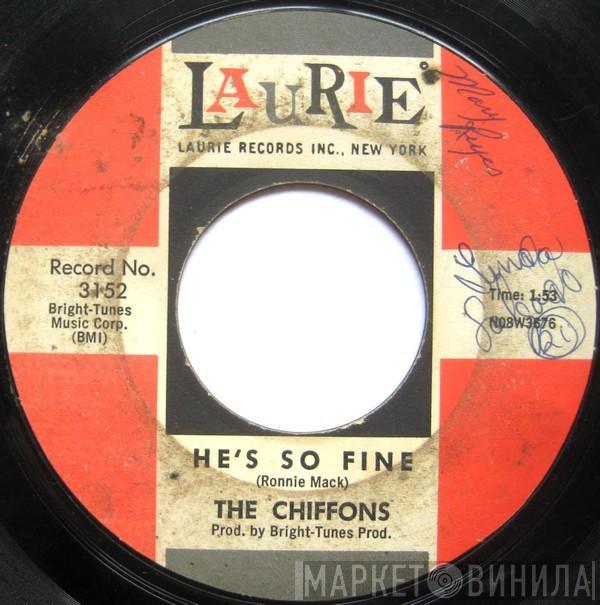  The Chiffons  - He's So Fine / Oh My Love