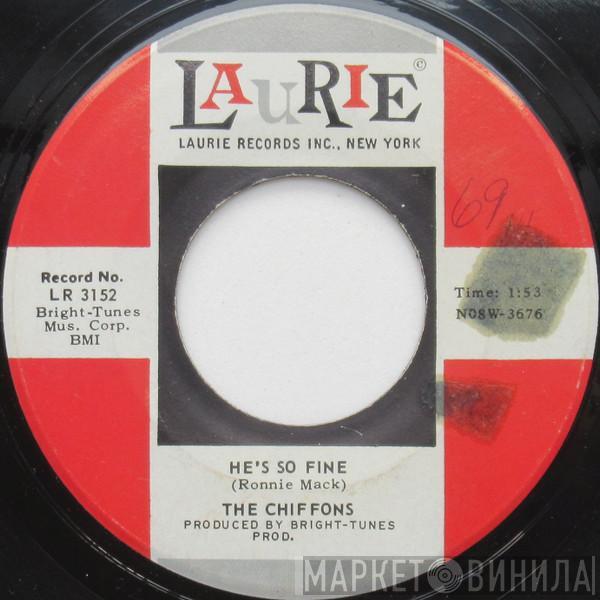  The Chiffons  - He's So Fine / Oh My Love