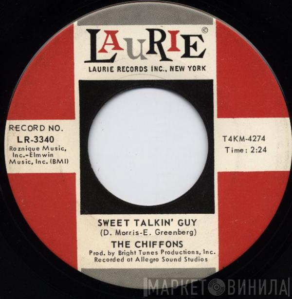  The Chiffons  - Sweet Talkin' Guy / Did You Ever Go Steady